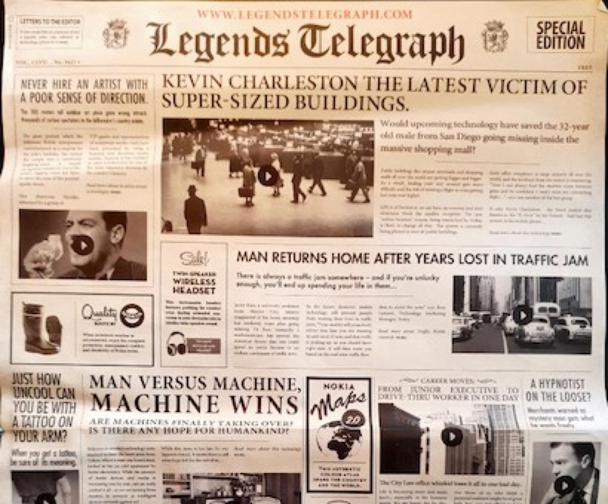Nokia Legends: paper version of online newspaper with outlandish and challenging stories which Nokia ultimately solved through technology.